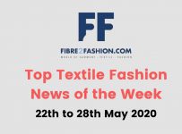 Top Textile & Fashion News of the Week | 22th to 28th May 2020