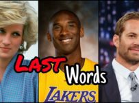 The Most Famous Celebrities Last Words Moments before they Died