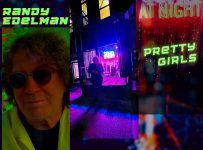 Composer Randy Edelman’s New Single “Pretty Girls” (Can Be Dangerous) Now Available Worldwide via Tribeca Records 